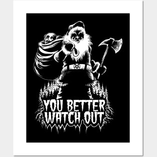 You Better Watch Out! Posters and Art